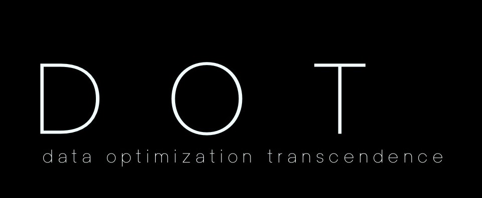 DOT — Data Optimization Transcendence